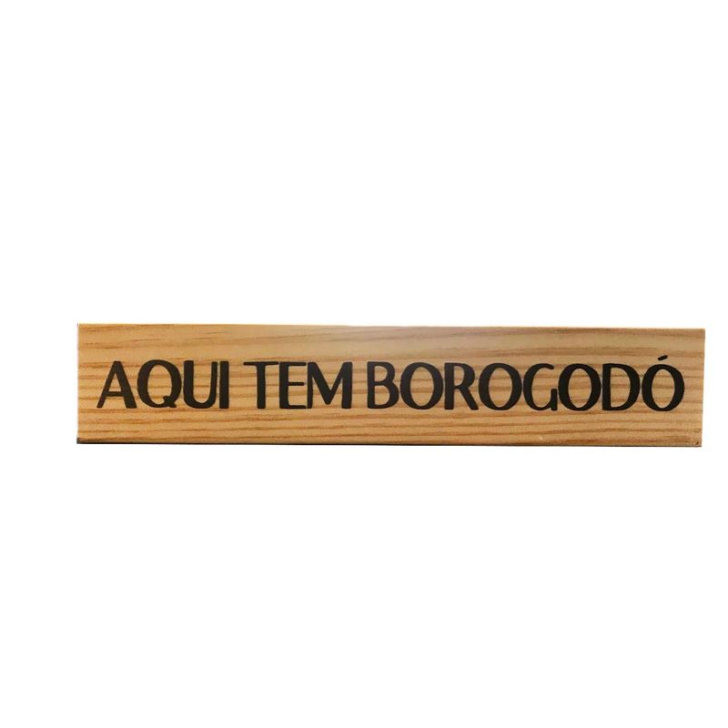 placa-aqui-tem-borogodo